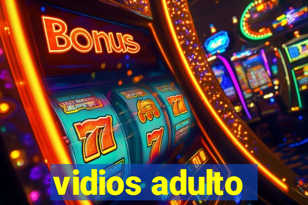 vidios adulto